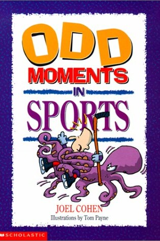 Cover of Odd Moments in Sports