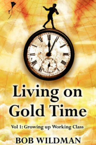 Cover of Living on Gold Time