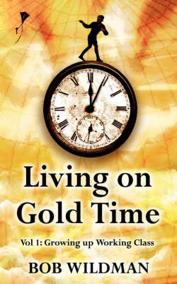 Book cover for Living on Gold Time