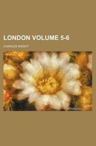 Cover of London Volume 5-6