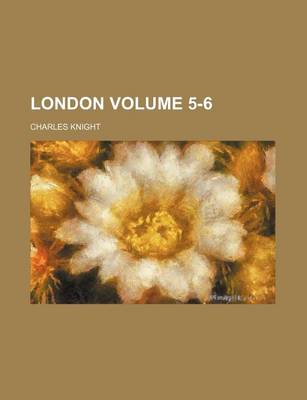 Book cover for London Volume 5-6