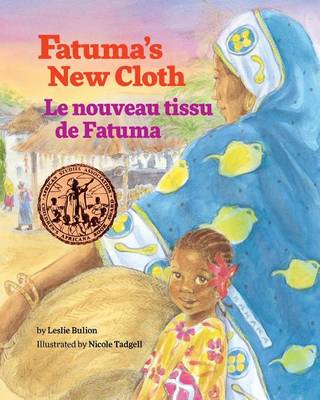 Book cover for Fatuma's New Cloth / Le Nouveau Tissu de Fatuma