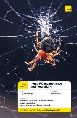 Book cover for Teach Yourself Home PC Maintenance and Networking (McGraw-Hill Edition)