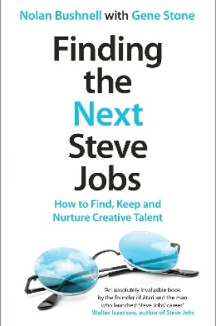 Cover of Finding the Next Steve Jobs