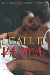 Book cover for I Call It Karma