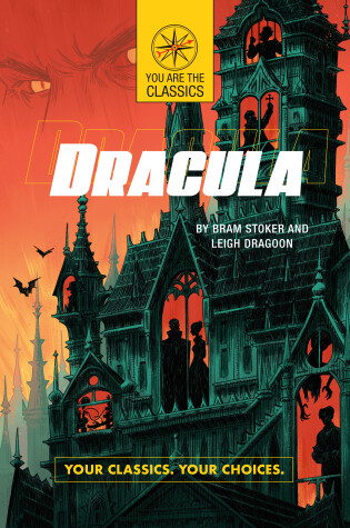 Cover of Dracula Your Classics. Your Choices.