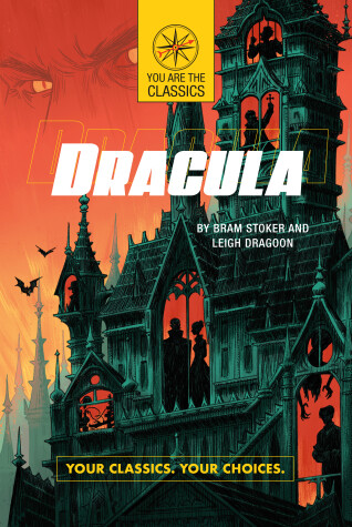 Book cover for Dracula Your Classics. Your Choices.