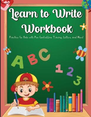 Book cover for Learn To Write Workbook