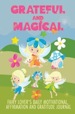 Book cover for Grateful and Magical