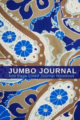 Cover of Jumbo Journal - 600 Page Lined Journal Notebook