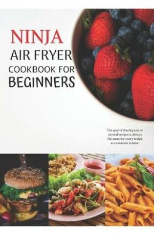 Cover of Ninja air fryer cookbook for beginners