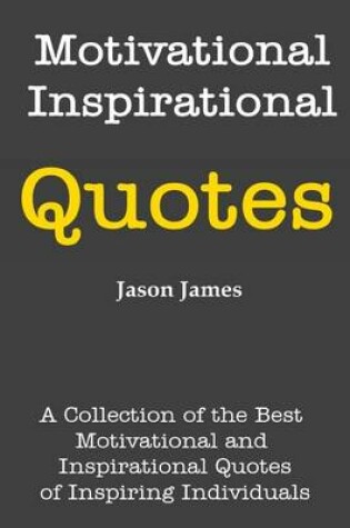 Cover of Motivational and Inspirational Quotes