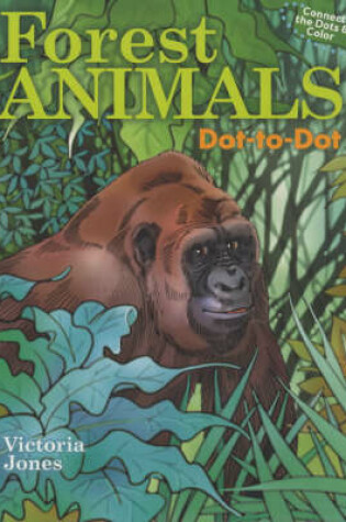 Cover of Forest Animals Dot-to-dot