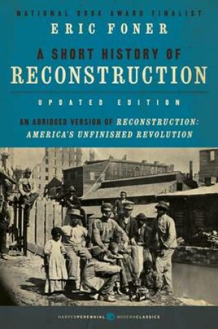 Cover of A Short History of Reconstruction [Updated Edition]