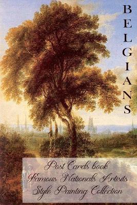 Book cover for Belgians Post Cards book - Famous Nationals Artisits Style Painting Collection