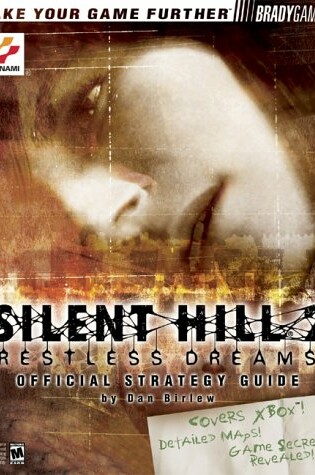 Cover of Silent Hill 2:Restless Dreams Official Strategy Guide