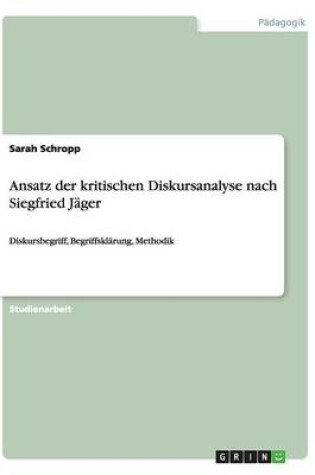 Cover of Ansatz der kritischen Diskursanalyse nach Siegfried Jäger