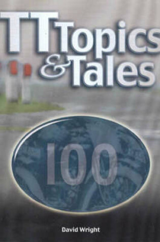 Cover of TT Topics and Tales