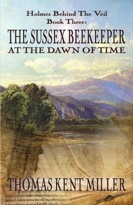Book cover for The Sussex Beekeeper at the Dawn of Time