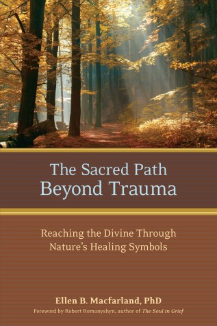 Book cover for The Sacred Path Beyond Trauma
