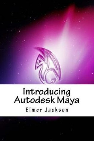 Cover of Introducing Autodesk Maya