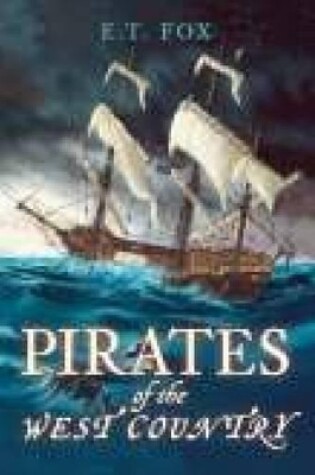 Cover of Pirates of the West Country