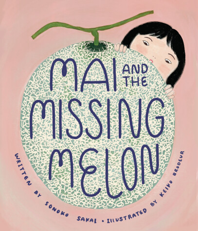 Book cover for Mai and the Missing Melon