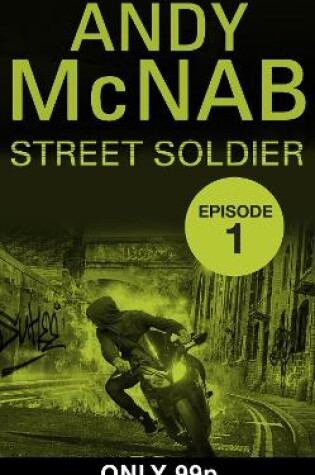 Cover of Street Soldier: Episode 1