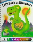 Book cover for Let's Look at Dinosaurs