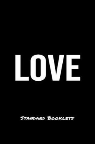 Cover of Love Standard Booklets