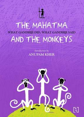 Cover of Mahatma And The Monkeys