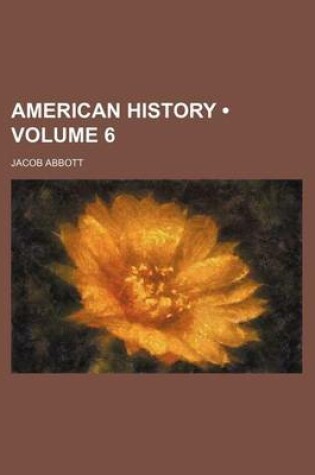 Cover of American History (Volume 6)