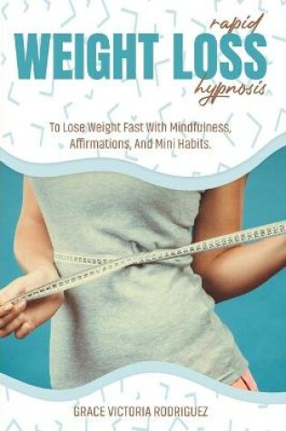 Cover of Rapid Weight Loss Hypnosis