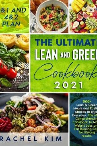 Cover of The Ultimate Lean and Green Cookbook 2021