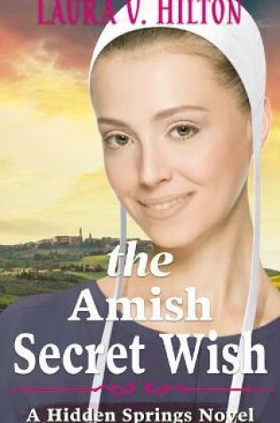 Cover of The Amish Secret Wish