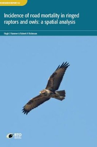 Cover of Incidence of road mortality in ringed raptors and owls: a spatial analysis.