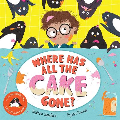 Cover of Where Has All The Cake Gone?