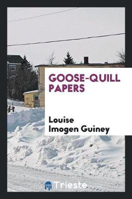 Book cover for Goose-Quill Papers