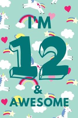 Book cover for I'm 12 & Awesome