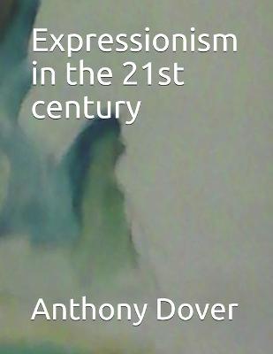 Book cover for Expressionism in the 21st century