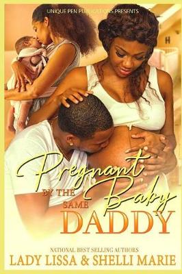 Book cover for Pregnant by the Same Baby Daddy