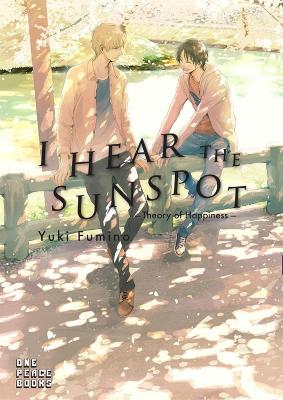 Book cover for I Hear the Sunspot: Theory of Happiness
