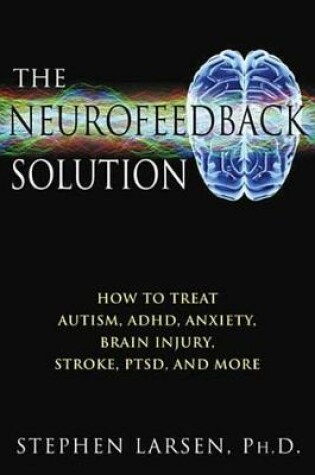 Cover of The Neurofeedback Solution