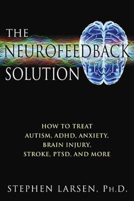 Book cover for The Neurofeedback Solution