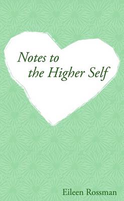 Book cover for Notes to the Higher Self