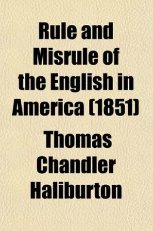 Cover of Rule and Misrule of the English in America (Volume 2)