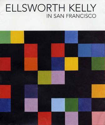 Book cover for Ellsworth Kelly in San Francisco