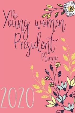 Cover of The Young Women President Planner 2020