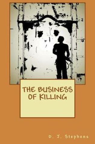 Cover of The Business of Killing