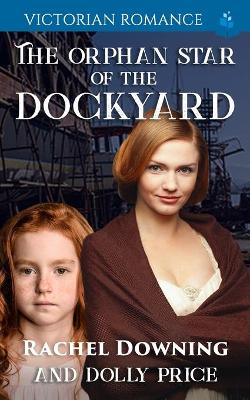 Book cover for The Orphan Star of the Dockyard